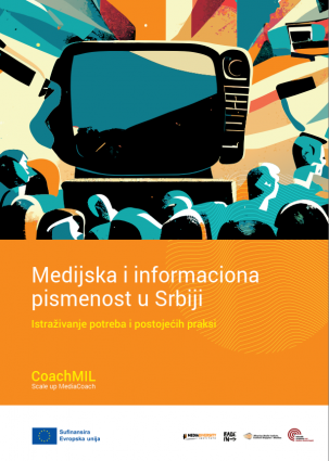 Medijska i informaciona pismenost u Srbiji – Istraživanje potreba i postojećih praksi